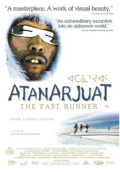 ATANARJUAT: THE FAST RUNNER film poster.