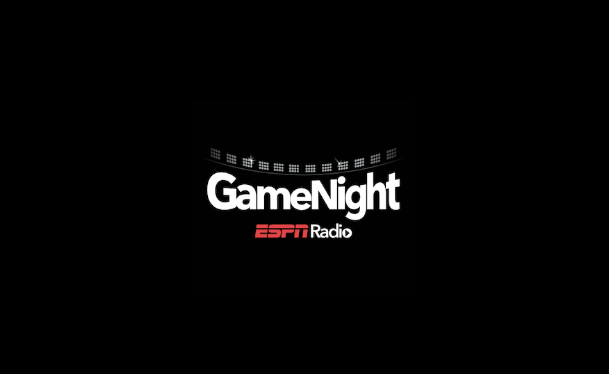 Game Night ESPN Radio